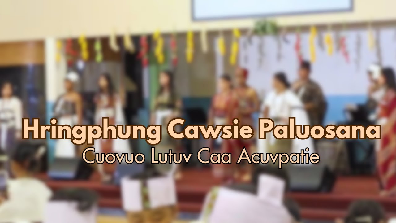 2025 Hringphung Ning | Hringphung Cawsie Paluosana | Cuovuo Lutuv Caa Acuvpatie