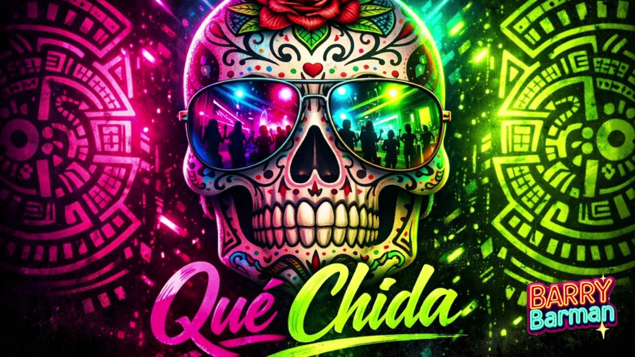 Barry Barman - Qué Chida