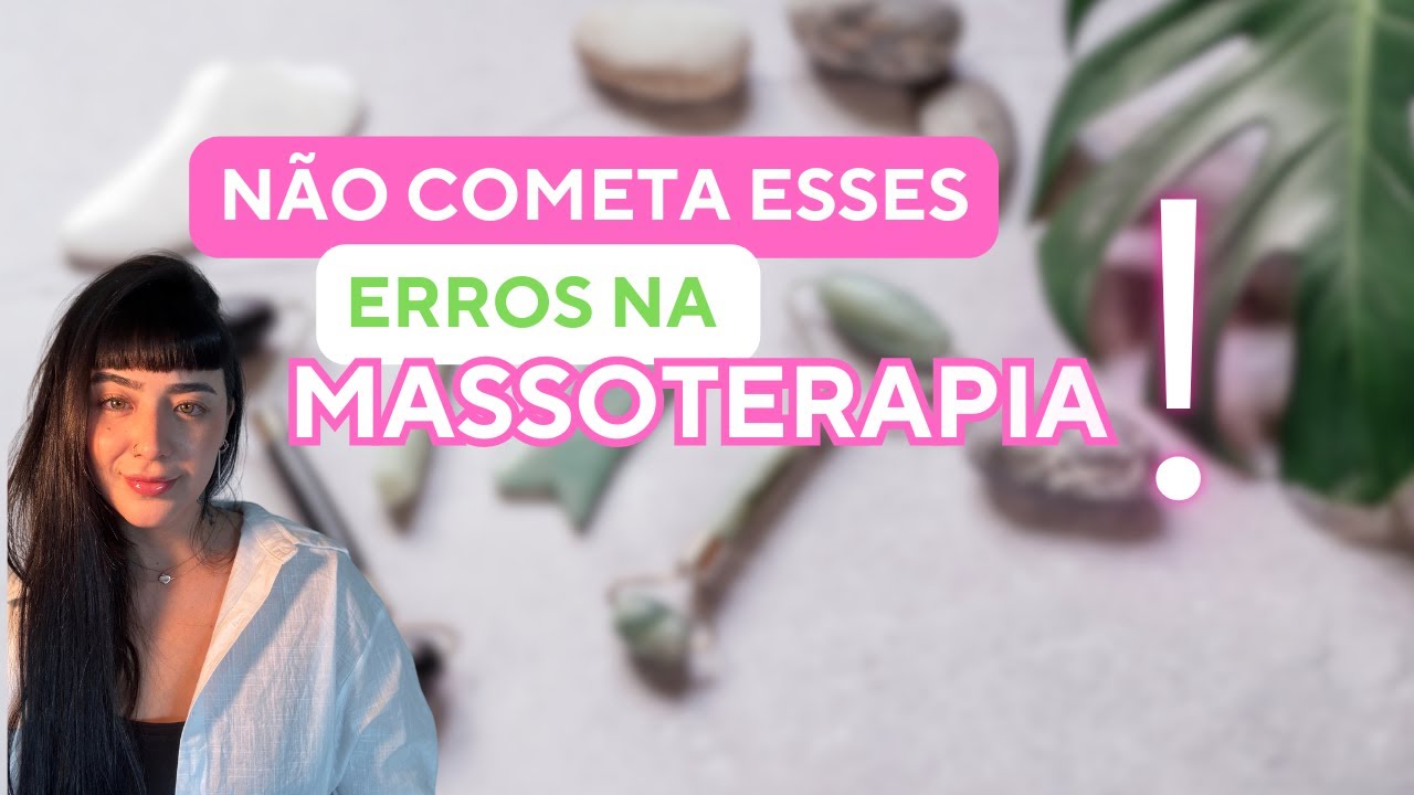 Não cometa esses erros na MASSOTERAPIA / Massoterapeutas iniciantes/ Não é o obvio!