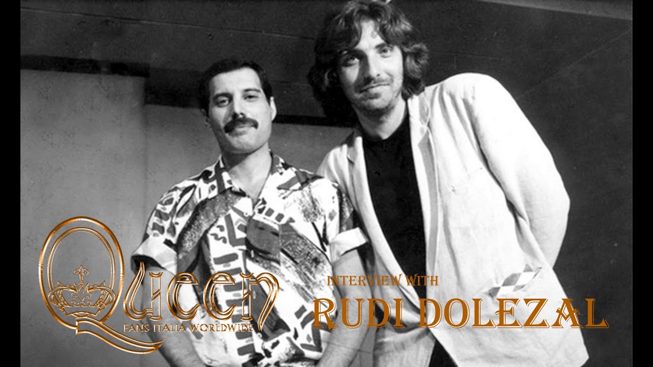 QFIW Intervista il grande regista dei Queen: RUDI DOLEZAL