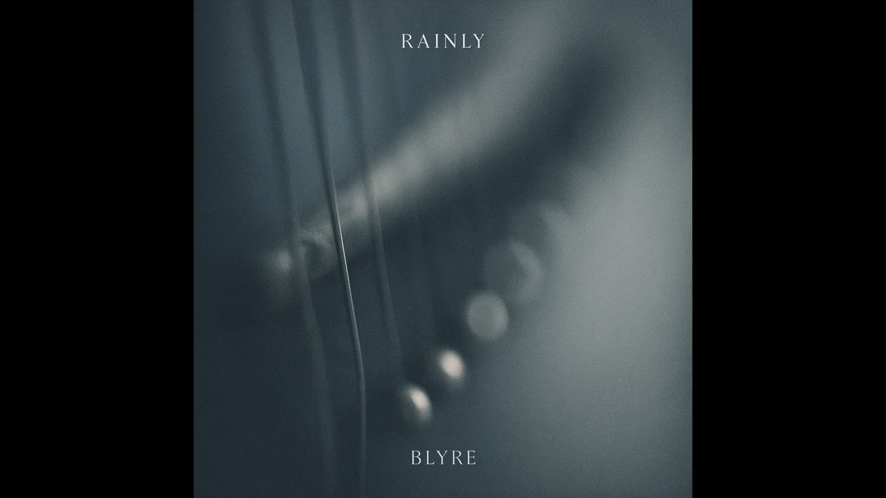 Rainly - Blyre