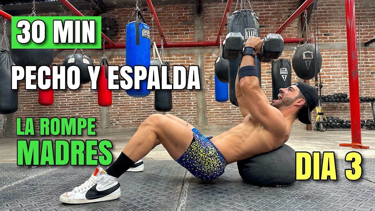 Rutina De Pecho Espalda Y Triceps en Casa Rápida (30 Minutos) La Rompe Madres Día 3