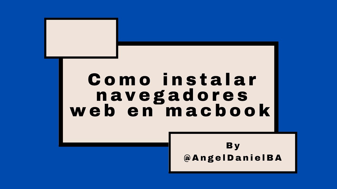 Como instalar navegadores web como Mozilla Firefox y Google Chrome en Macbook de forma gratuita.
