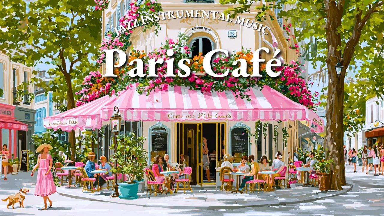 𝐏𝐚𝐫𝐢𝐬 𝐂𝐚𝐟𝐞́ 𝐒𝐮𝐧𝐧𝐲 𝐌𝐨𝐫𝐧𝐢𝐧𝐠 💐 French Instrumental Music Playlist | Soft Jazz Tunes with Slow Waltz
