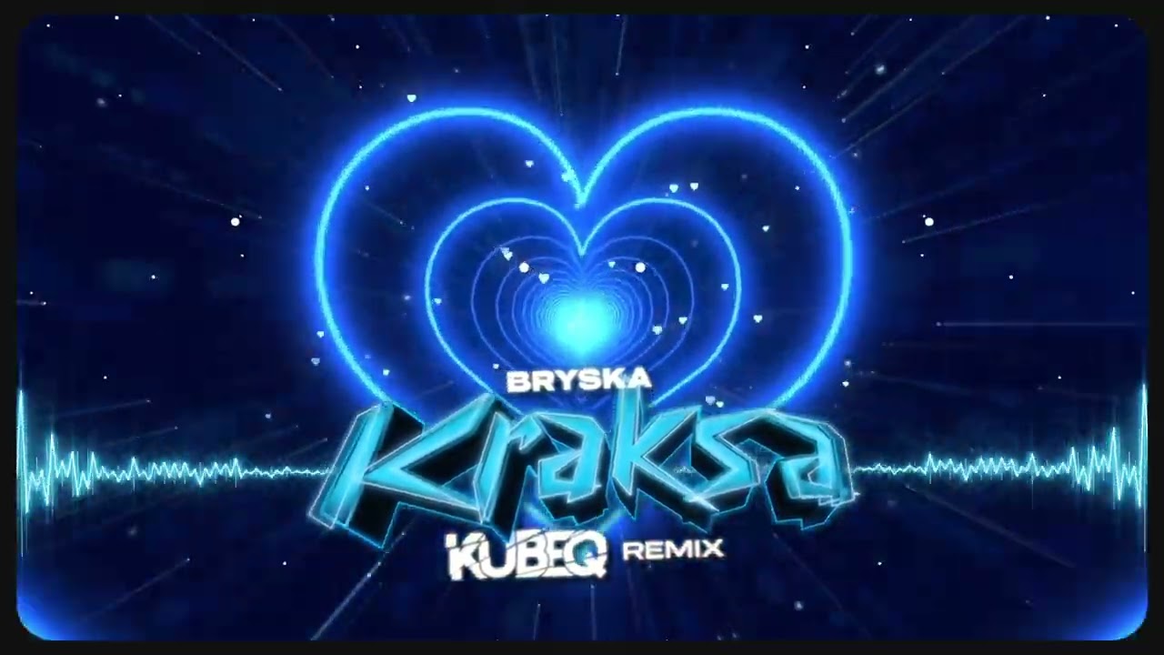 bryska - kraksa ( KubeQ Remix ) 2023