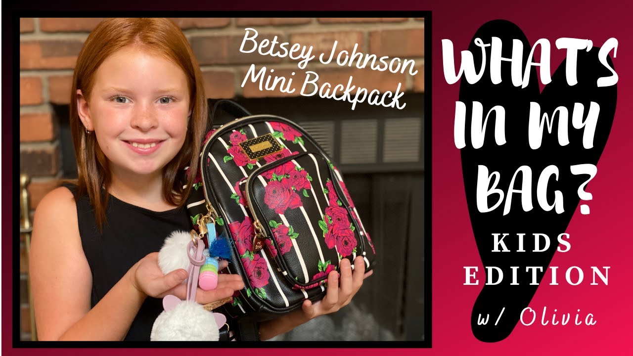 What's In My Bag Kids Edition | Betsey Johnson Mini Backpack Purse with Olivia