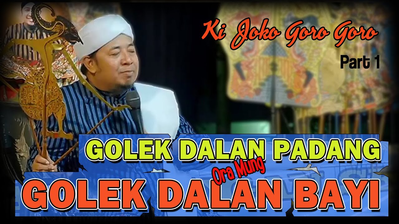 Pengiling Bulan Rojab || Ngaji Qur'an Golek Dalan Padang || “KI JOKO GORO GORO”