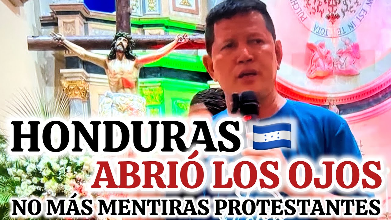 JESUCRISTO FUNDÓ UNA IGLESIA😳Y se LLAMA La IGLESIA CATÓLICA 🔴Padre Luis Toro En HONDURAS 🇭🇳 /74-25