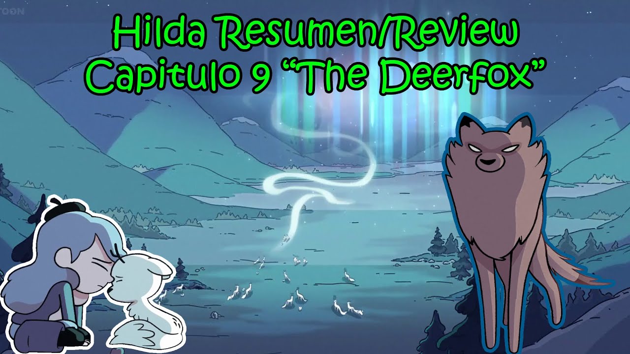 Hilda Temporada 2 Resumen/Rreview - Capitulo 9 