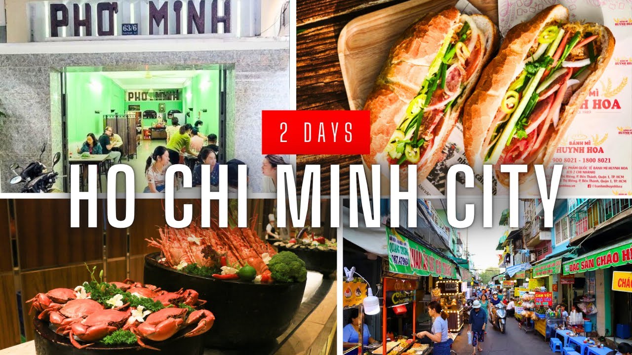 How to Spend 2 Days in Ho Chi Minh City (Saigon Travel Itinerary)