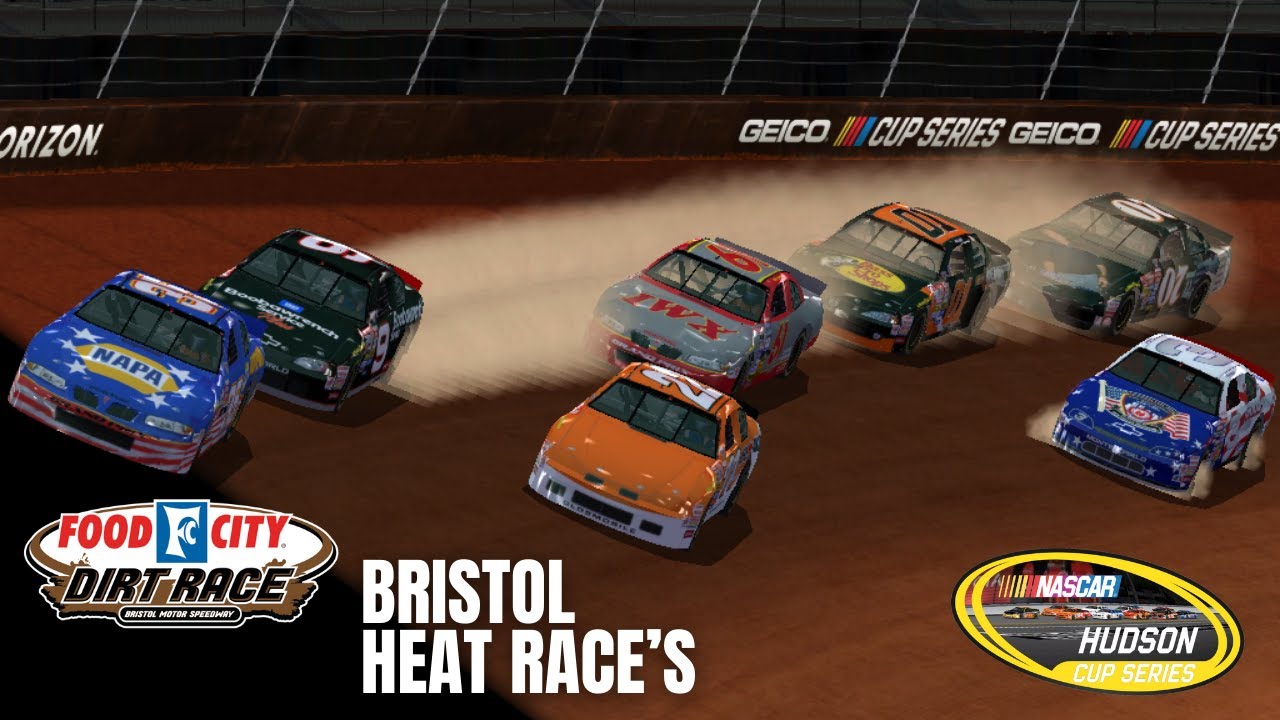 BRISTOL DIRT HEAT RACE'S NR2003 HUDSON CUP SERIES S1 R10.5/15