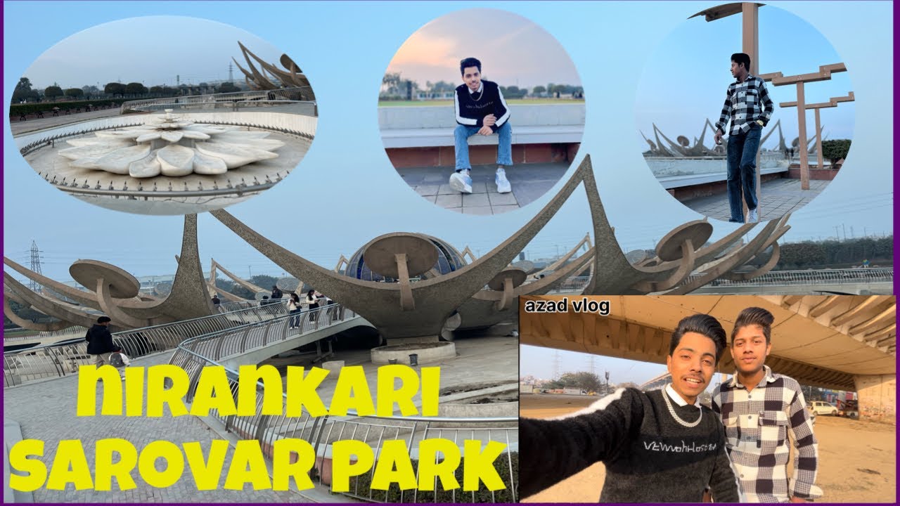 nirankari sarovar park भाई मजा आगया 😎