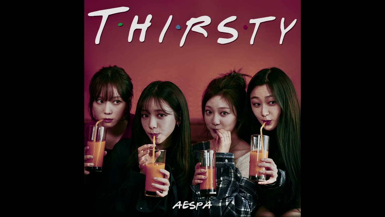 aespa(에스파) - thirsty (cozy remix) by clomoeek