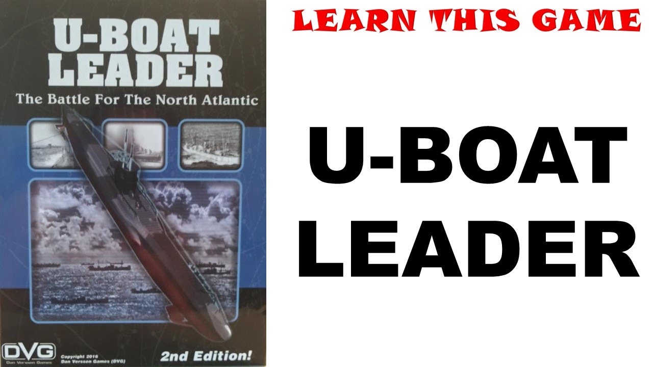 How To Play: U-BOAT LEADER by DVG