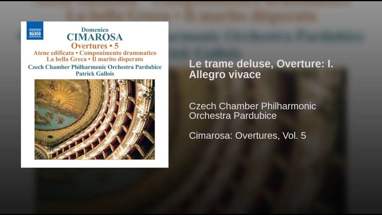 Le trame deluse, Overture: I. Allegro vivace