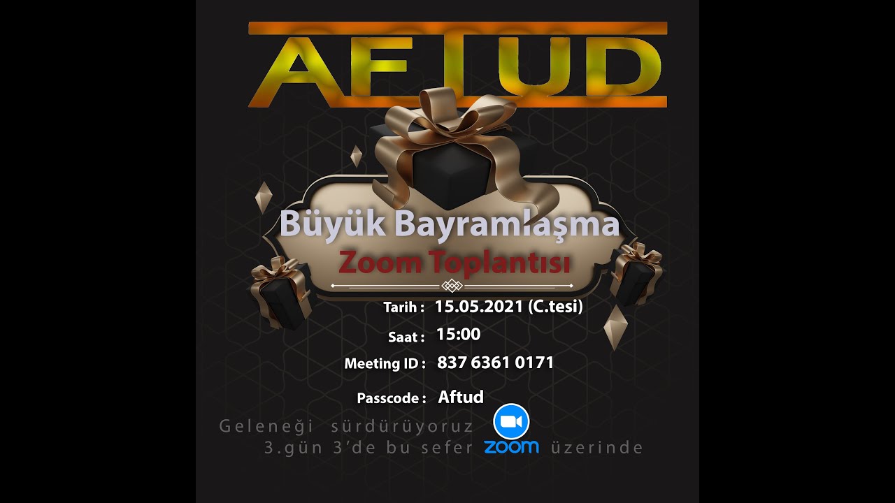 15.05.2021  Aftud geleneksel bayramlaşması, (ZOOM toplantısı)