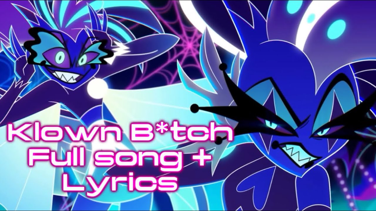 Klown b*tch full song (Original Version) #helluvaboss