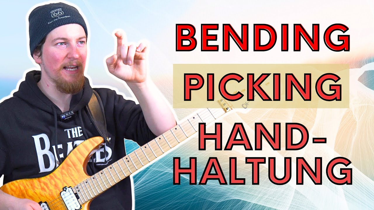 Saiten dämpfen, Picking- & Bending-Technik, Handhaltung und mehr | Online Gitarrenunterricht