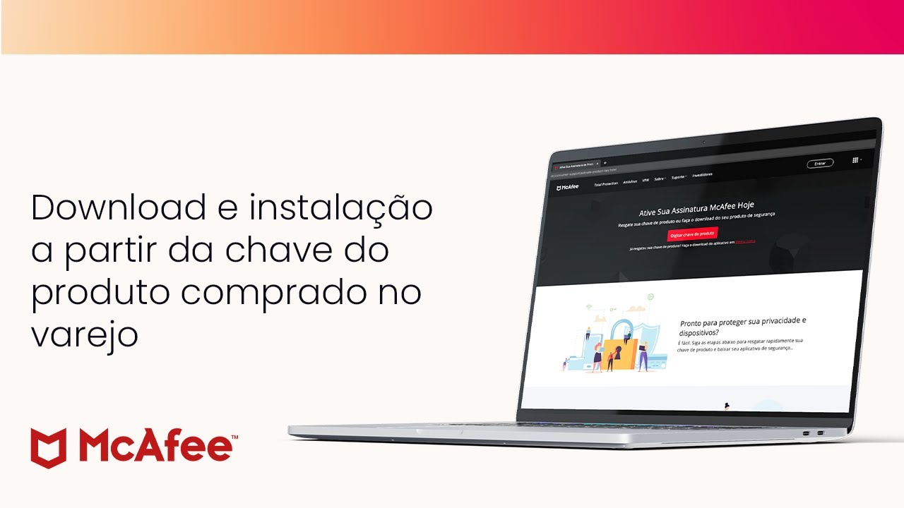 Comprou seu antivírus McAfee no varejo? Aprenda como fazer o resgate e instalar seu produto