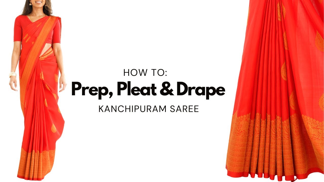 How To Prep, Pleat & Drape Saree | kanjivaram silk saree | How to Drape Saree Perfectly | Tia Bhuva