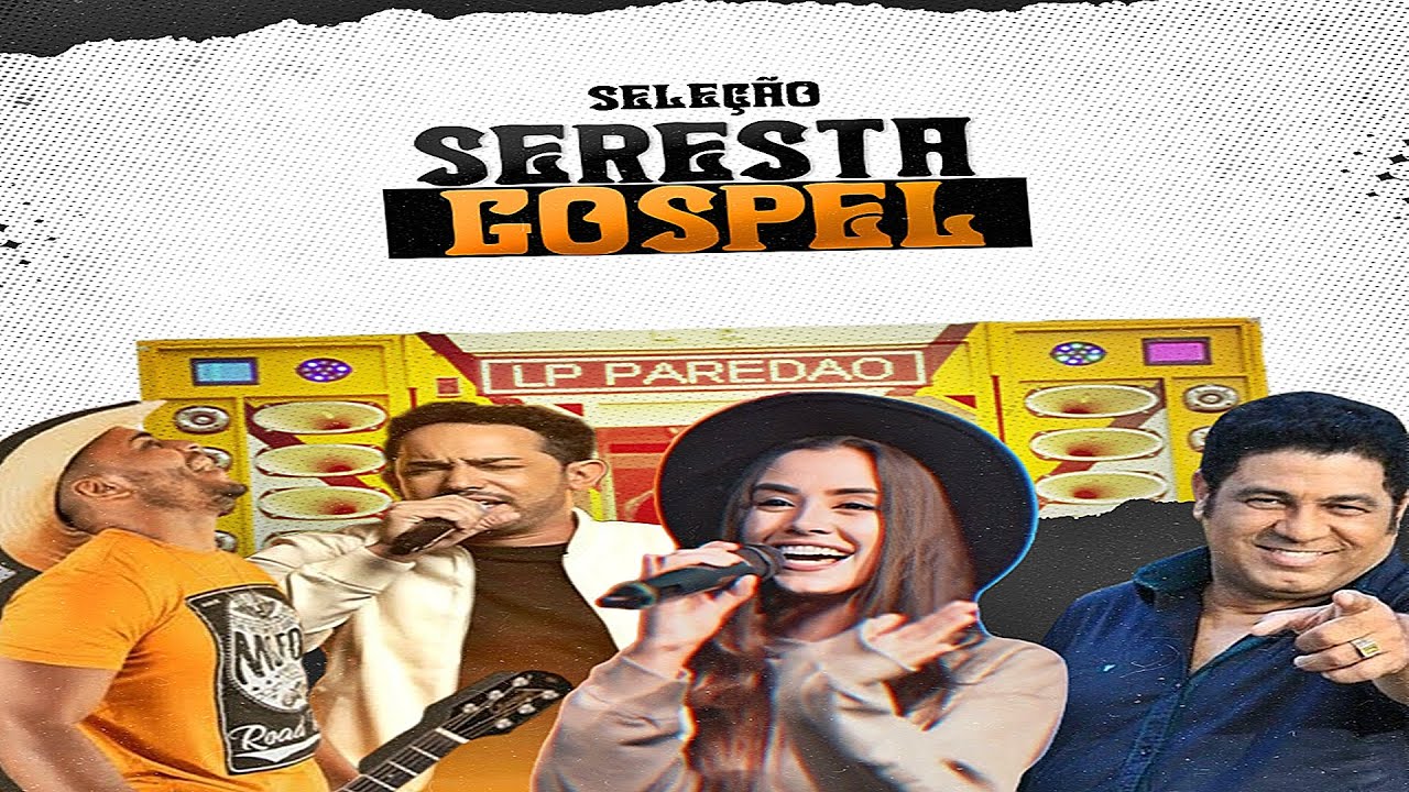 Seleção Seresta Paredão GOSPEL ATUALIZADO 2024 - REMIX ESPECIAL DE ANO NOVO  