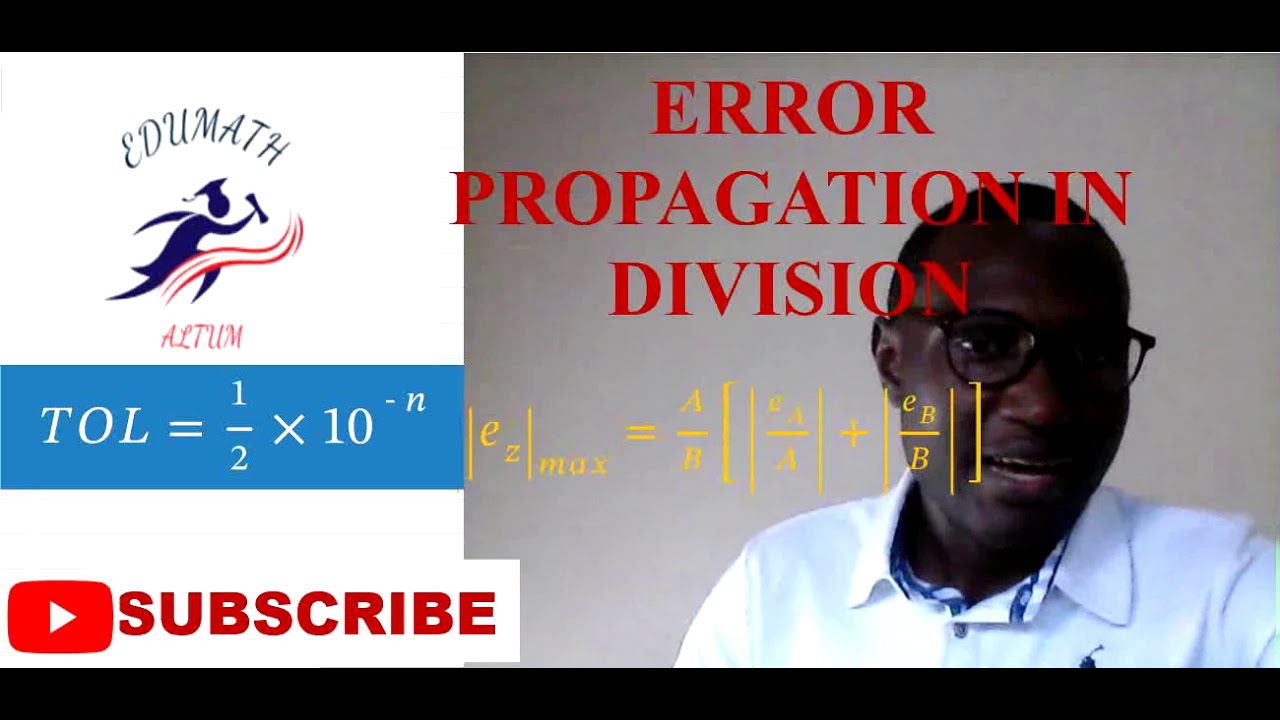 HOW TO FIND THE ERROR ASSOCIATED IN DIVISION OF TWO NUMBERS