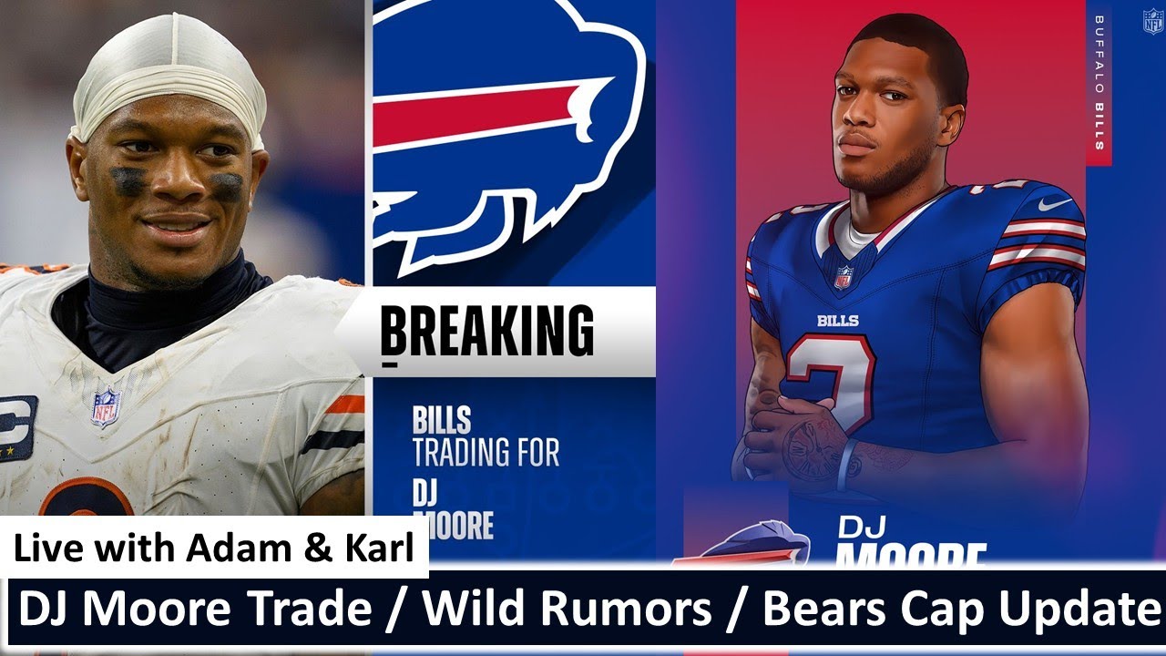 DJ Moore Traded / Maxx Crosby Rumors / Live w/Karl & Adam