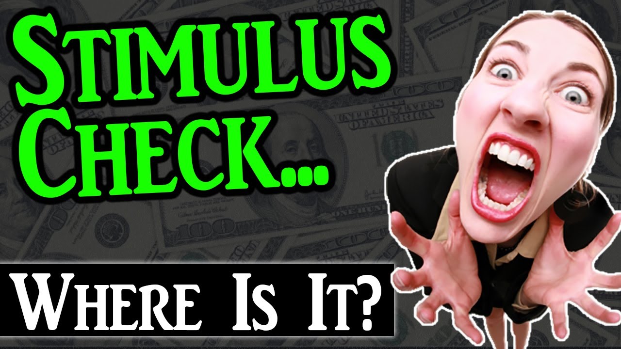 Stimulus Check Update | Why Didn't I Receive My Stimulus Check?