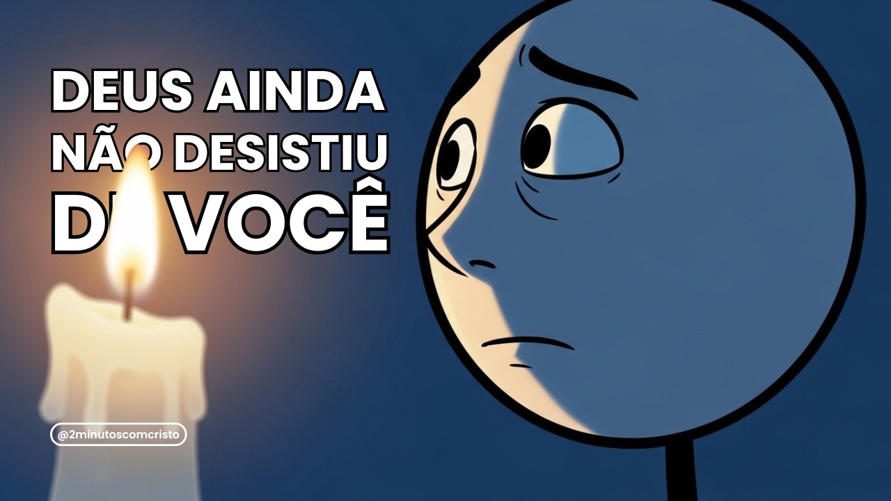 A Infinita Paciência De Deus: Por Que Ele Não Desiste Da Sua Jornada | 2 Minutos com Cristo