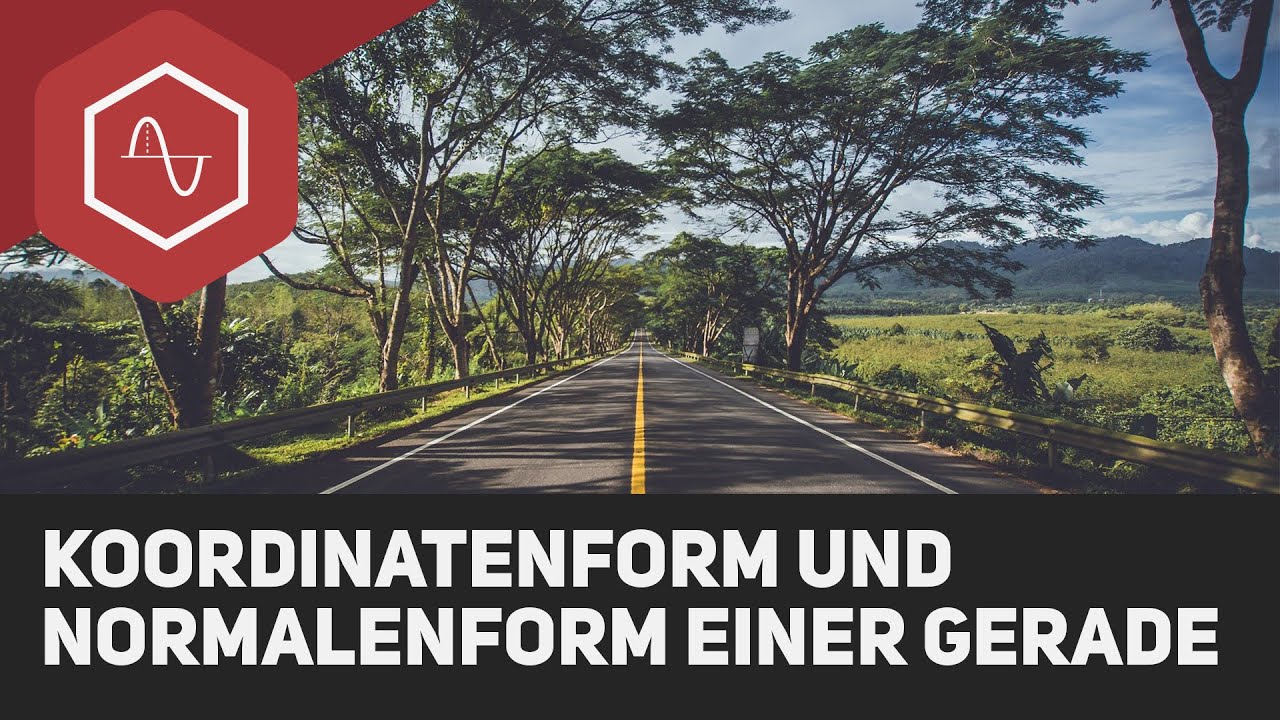 Koordinatenform und Normalenform einer Gerade
