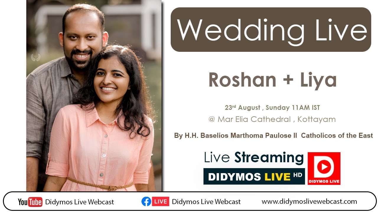Roshan + Liya - Wedding  | By H.H. Baselios Marthoma Paulose II  Catholicos of the East - LIVE