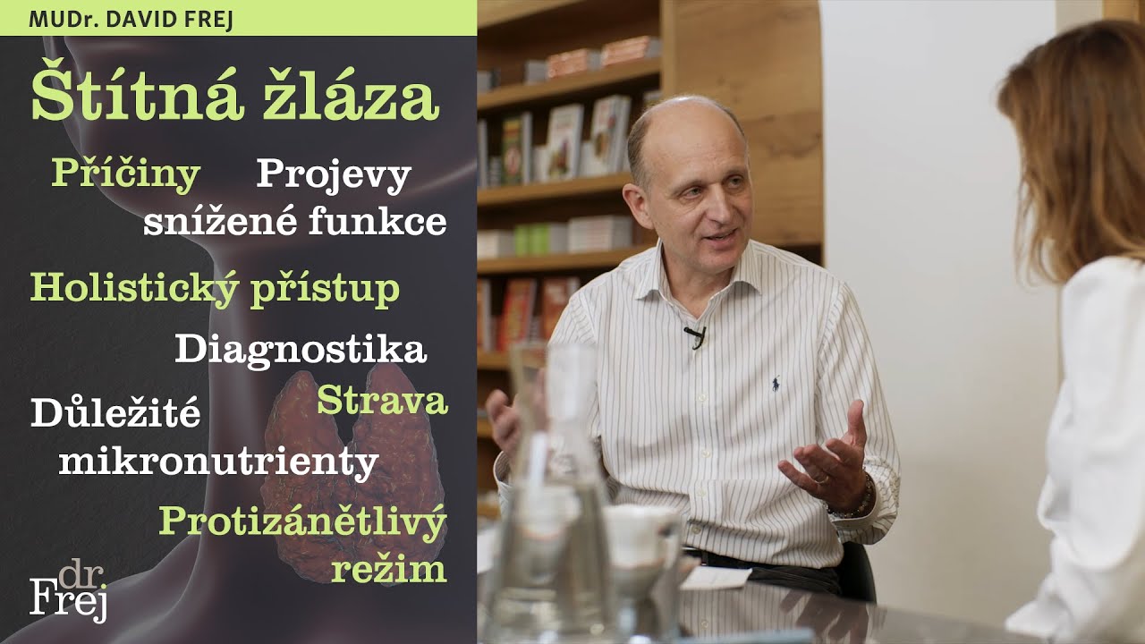 Štítná žláza – MUDr. David Frej
