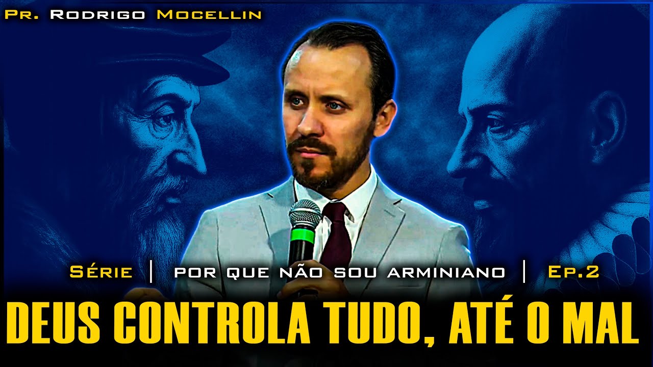 God controls everything, even evil | Pastor Rodrigo Mocellin