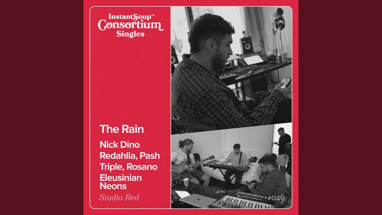 The Rain (feat. Nick Dino, Redahlia, Pash, Triple, Rosano & Eleusinian Neons)
