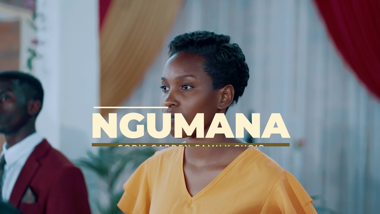 NGUMANA  BY GOD'S GARDEN FAMILY CHOIR( OFFICIAL VIDEO) 2025