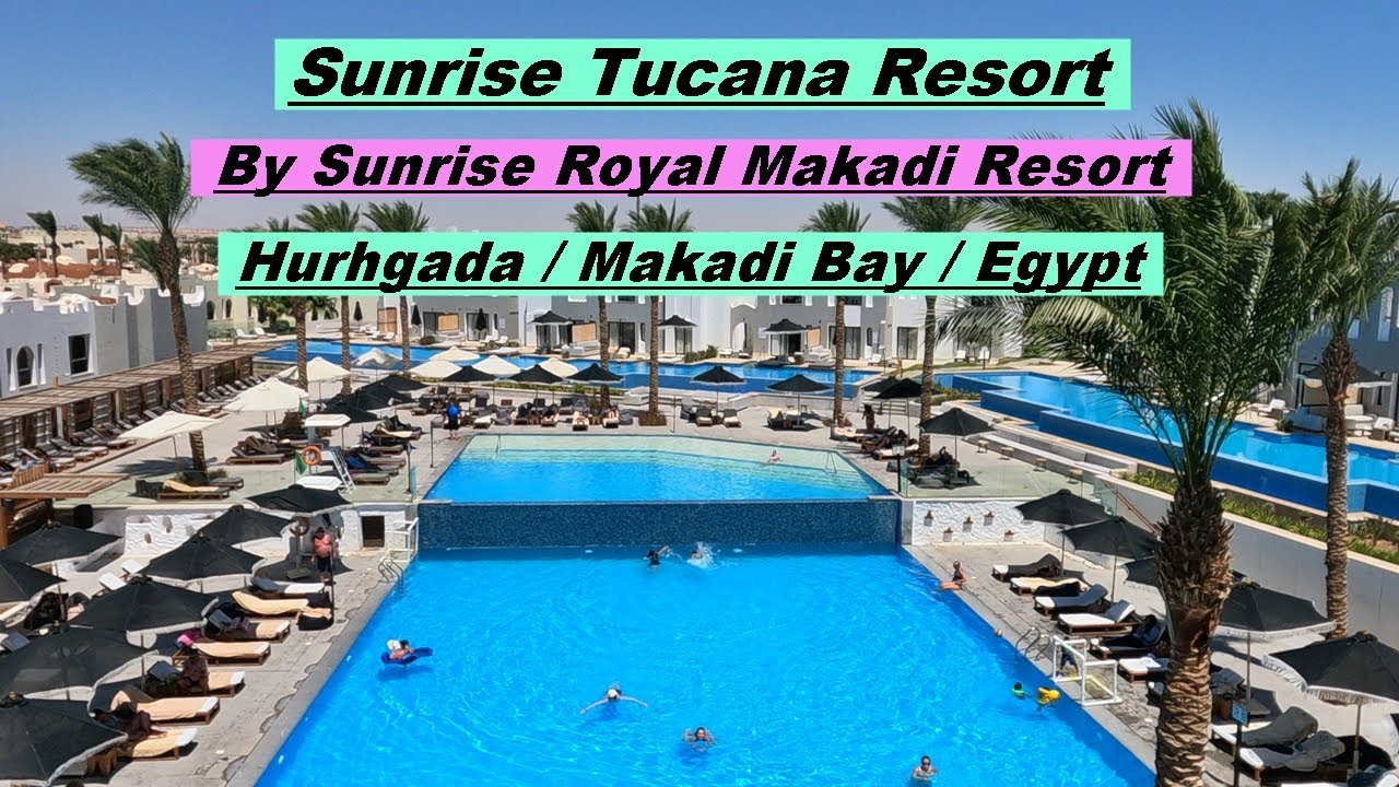 Sunrise Tucana Resort on Makadi Bay (Egypt)