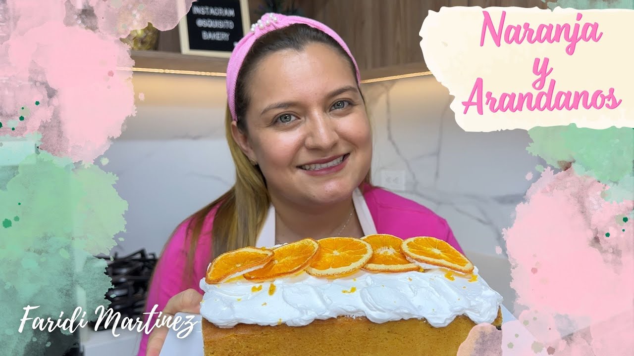 Torta de Naranja y Arándanos I Faridi Martinez I Squisito Bakery