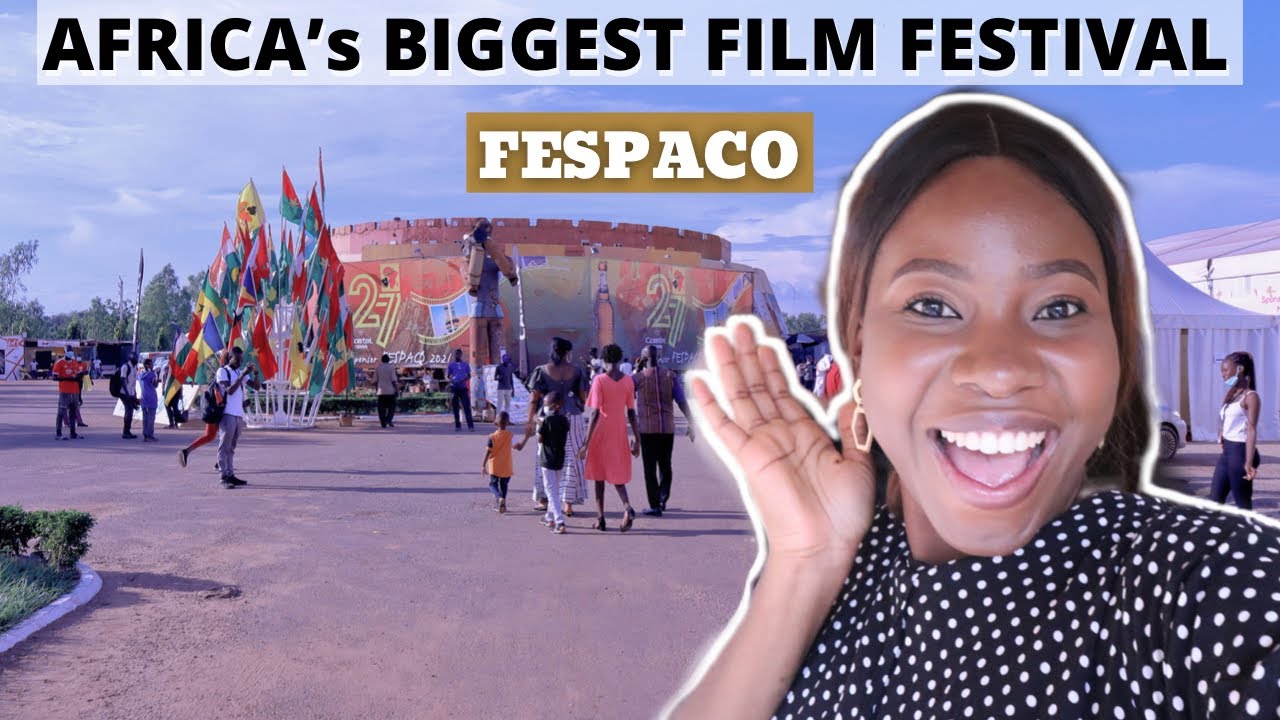 THIS IS AFRICA&rsquo;S BIGGEST FILM FESTIVAL | FESPACO #Ouagadougu