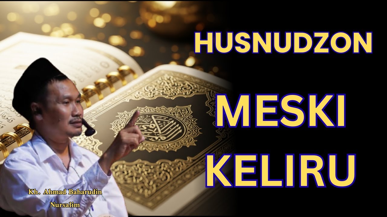 SELALU BERPIKIRLAH BAIK KEPADA ALLOH, WALAU JALANNYA TERASA SALAH | GUS BAHA