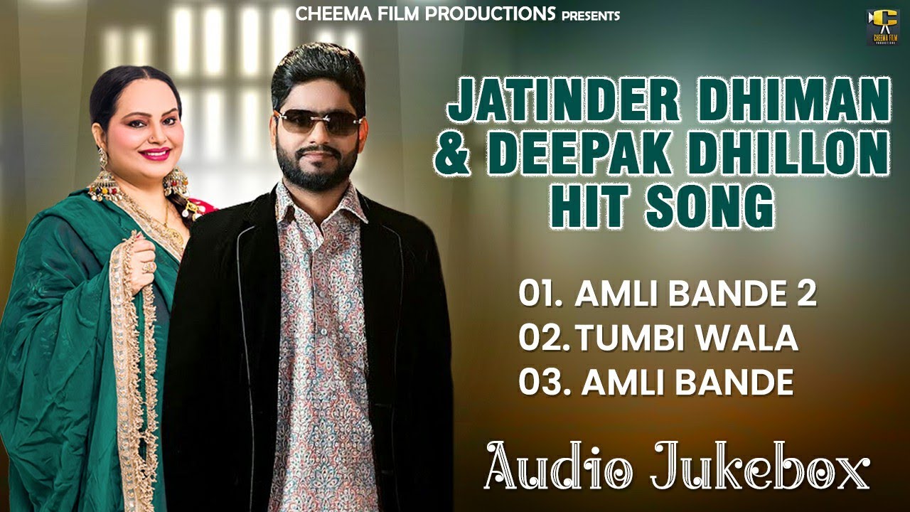 Amli Bande - Jatinder Dhiman - Deepak Dhillon Hit Songs - Singh Jeet | Latest New Punjabi Songs 2025