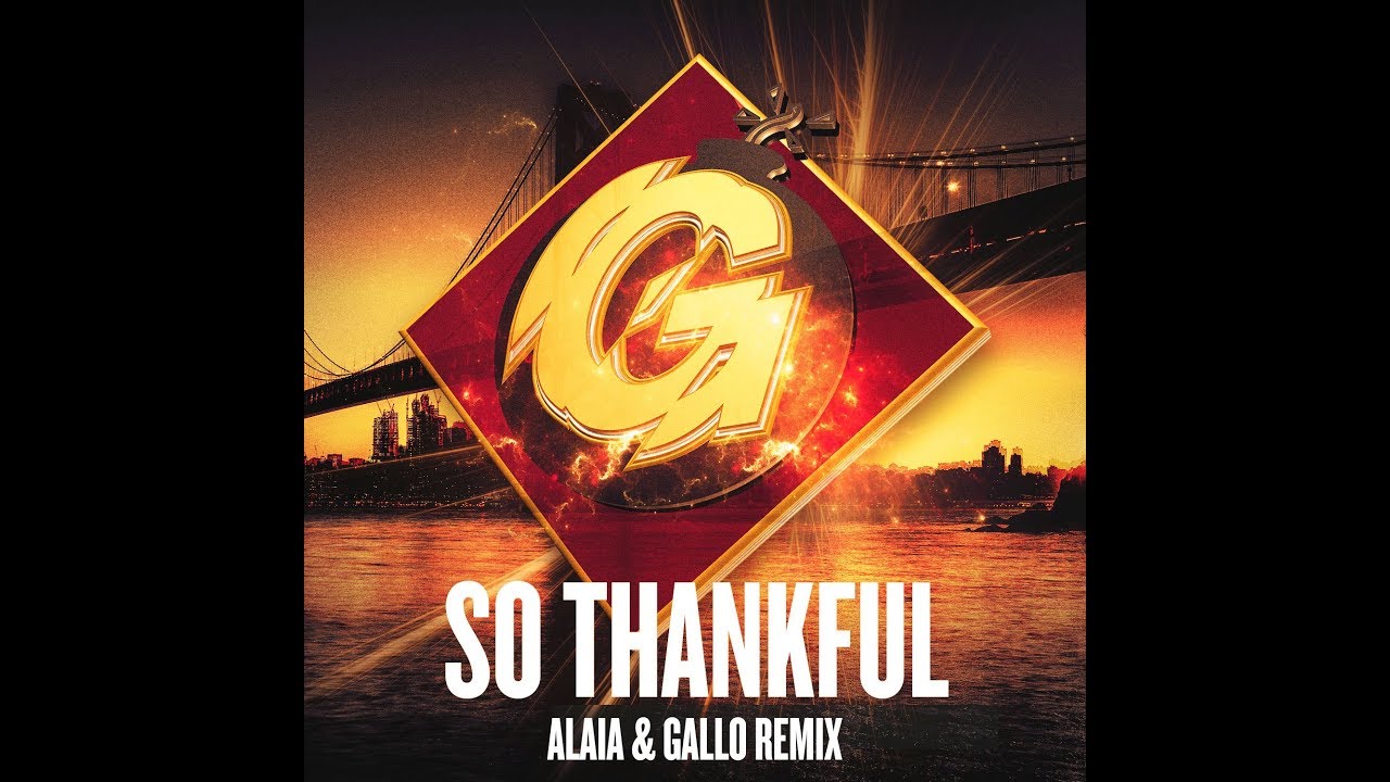 Bobby D'Ambrosio - So Thankful (Alaia & Gallo Remix)