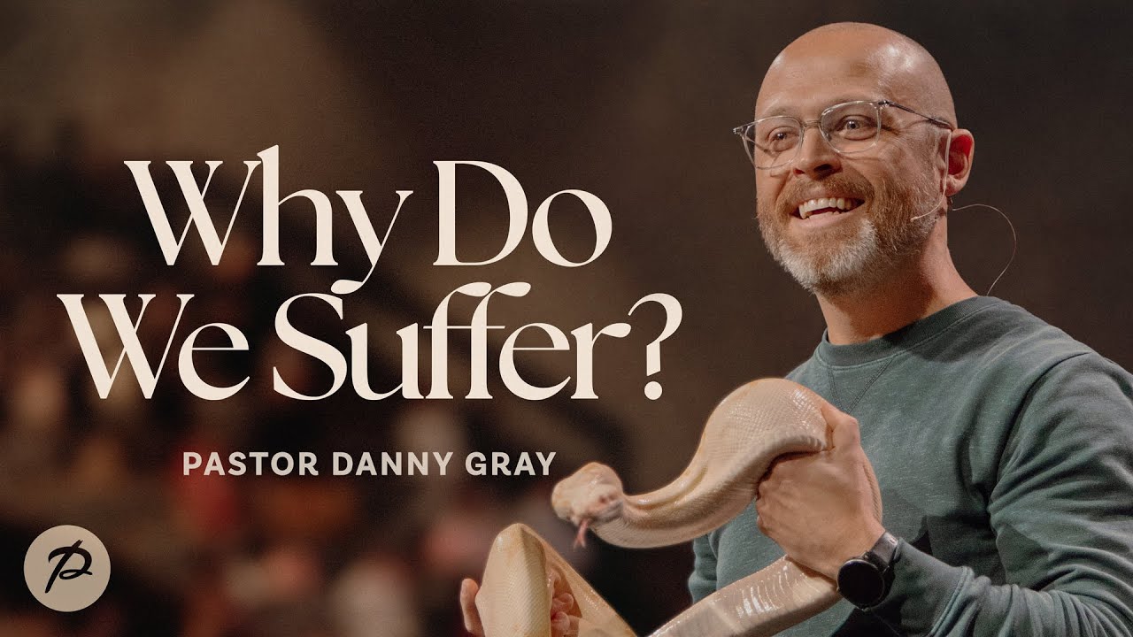 Why Do We Suffer? | Pastor Danny Gray | Parkwood Gospel Church