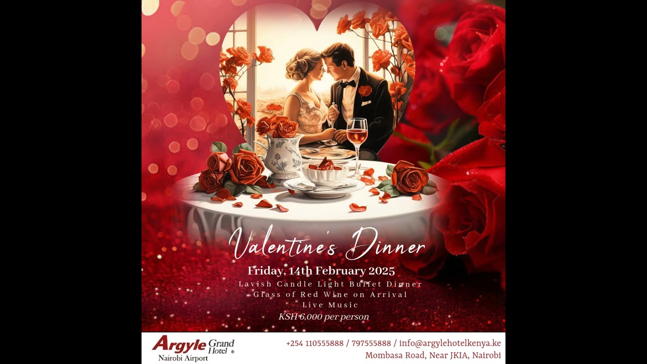 Valentines Dinner at Argyle Grand Hotel, Nairobi  