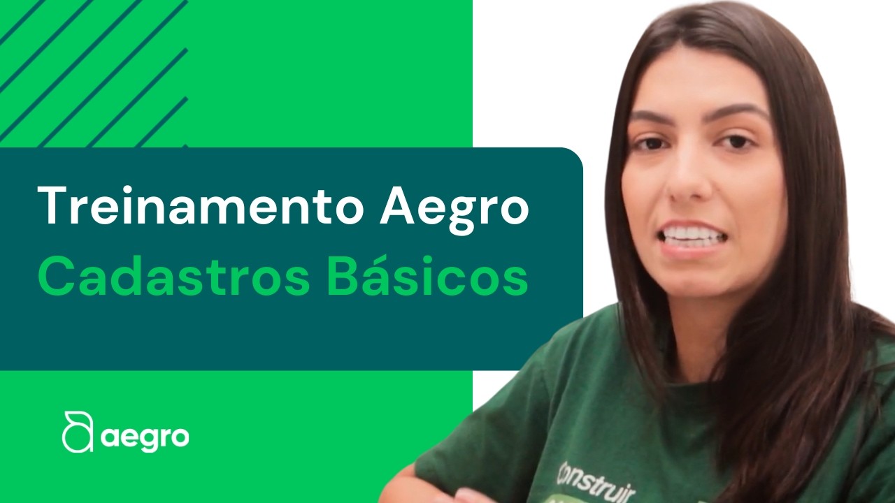Treinamento Aegro - Cadastros B&aacute;sicos