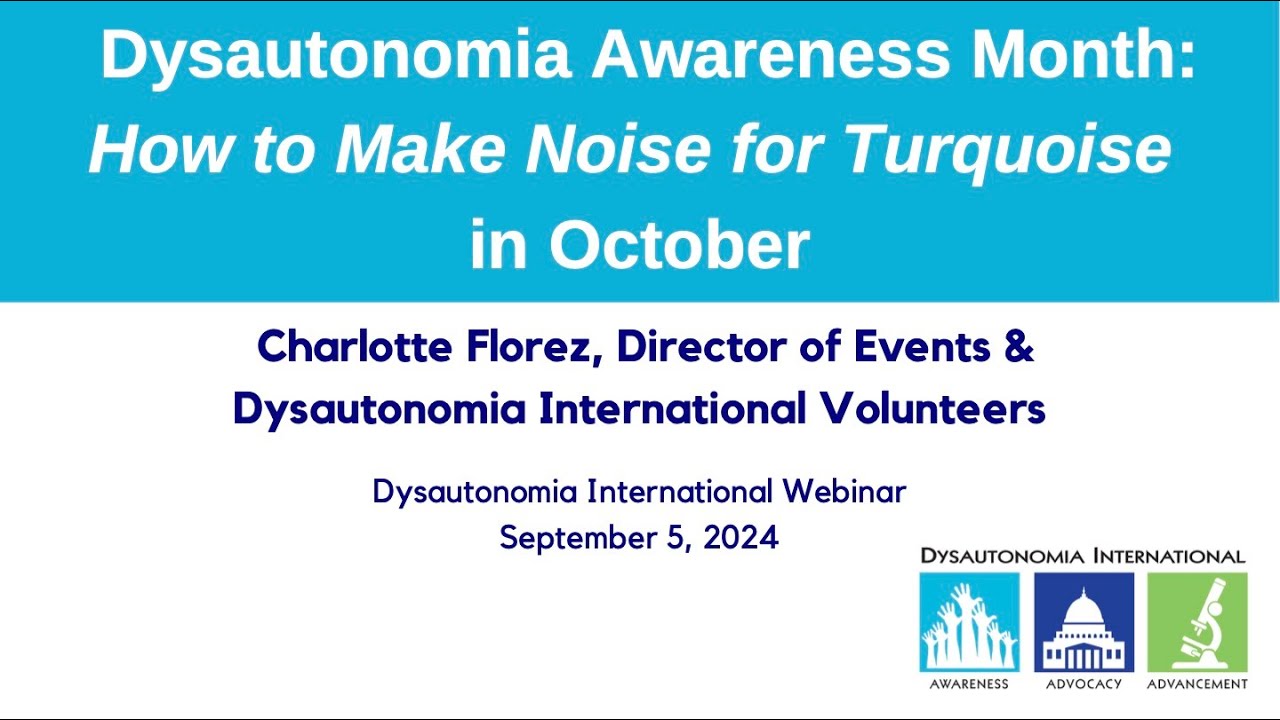 Dysautonomia Awareness Month: How to Make Noise for Turquoise in October