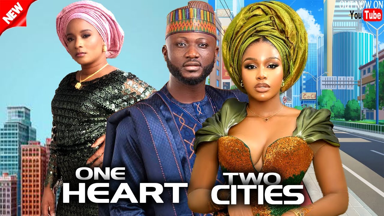 TWO CITIES ONE HEART - UCHE MONTANA, UZEE USMAN, TOLU ASANU LATEST 2025 NIGERIAN MOVIE