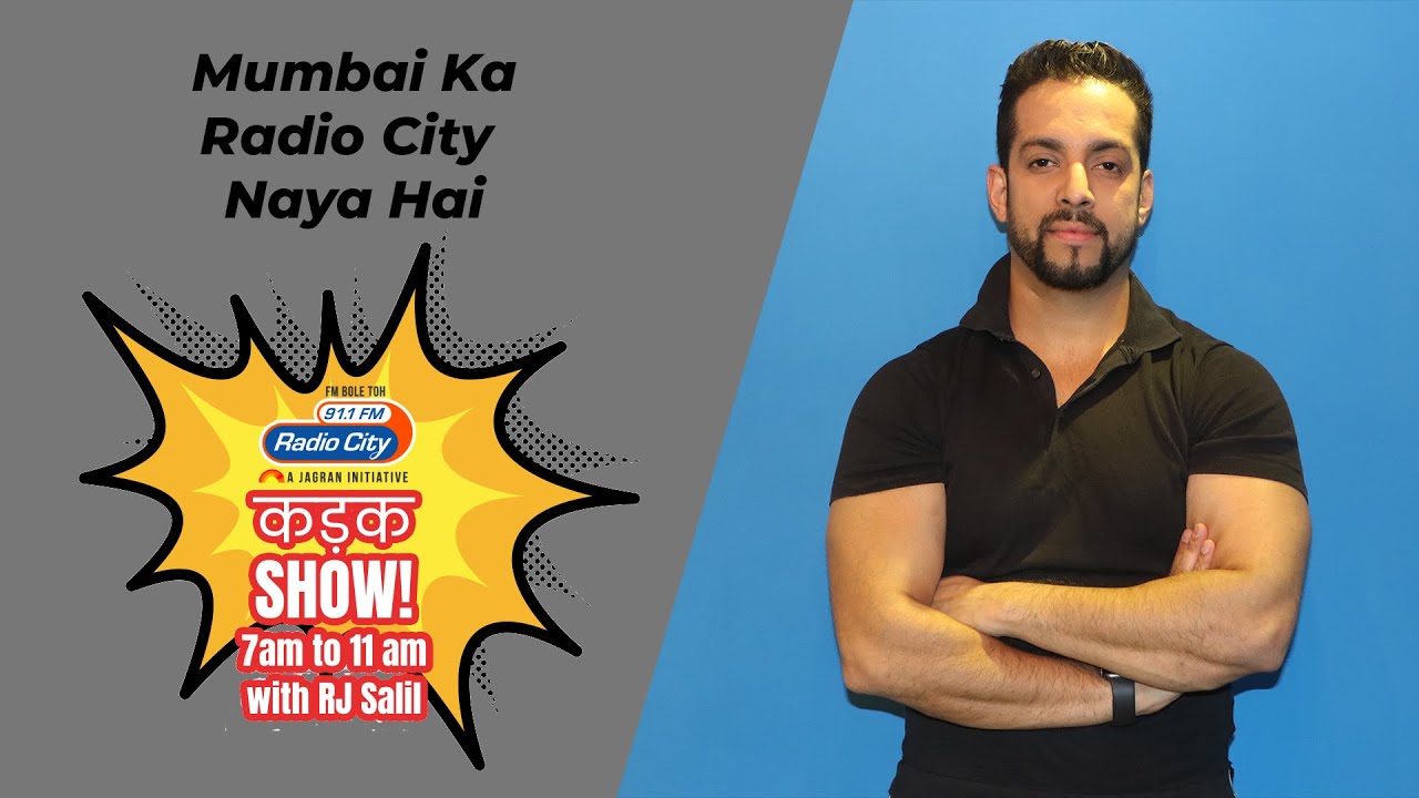 RJ Salil Ke Saath Kadak Ban | Presenting the Kadak Show on Radio City 91.1 FM