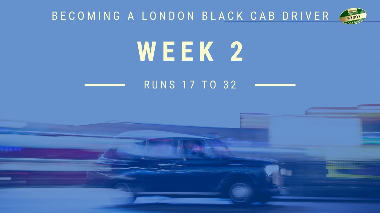What does a Black Cab Driver knowledge student learn in the second week