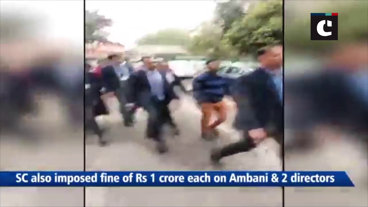 SC holds Anil Ambani guilty of contempt, orders RCom to pay Ericsson