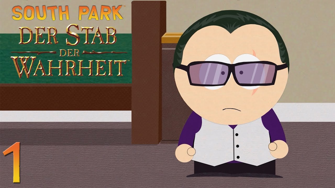 SOUTH PARK • Neu in der Stadt #001 Let´s Play Der Stab der Wahrheit